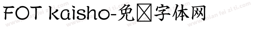 FOT kaisho字体转换